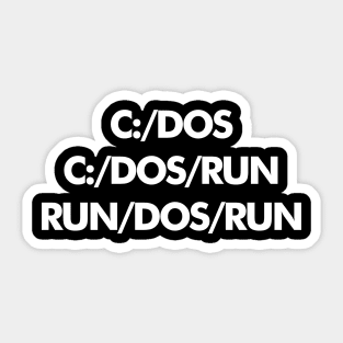 C DOS RUN Sticker